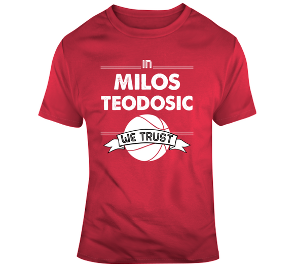 Milos Teodosic We Trust Los Angeles Basketball Fan T Shirt