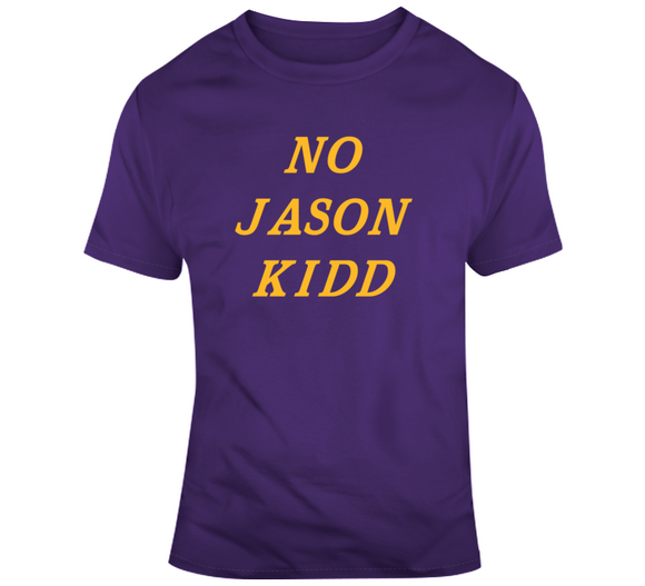 No Jason Kidd La Basketball Fan T Shirt