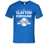 Clayton Kershaw We Trust Los Angeles Baseball Fan T Shirt