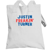 Justin Turner Freakin Turner Los Angeles Baseball Fan V2 T Shirt