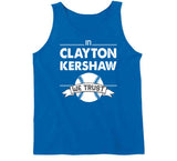 Clayton Kershaw We Trust Los Angeles Baseball Fan T Shirt