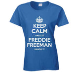Freddie Freeman Keep Calm Los Angeles Baseball Fan T Shirt