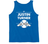 Justin Turner We Trust Los Angeles Baseball Fan T Shirt