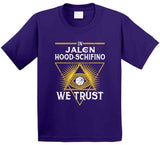 Jalen Hood-Schifino We Trust Los Angeles Basketball Fan T Shirt