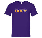 Austin Reaves I'm Him Los Angeles Basketball Fan V3 T Shirt