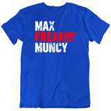 Max Freakin Muncy Los Angeles Baseball Fan T Shirt