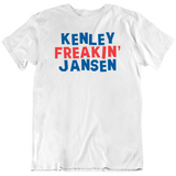 Kenley Jansen Freakin Jansen Los Angeles Baseball Fan V2 T Shirt