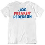 Joc Pederson Freakin Pederson Los Angeles Baseball Fan V2 T Shirt