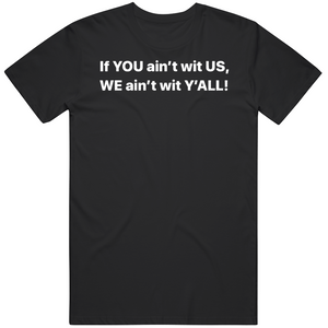 Black Lives Matter George Floyd If You Aint With Us Lebron James Basketball Fan T Shirt