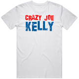 Joe Kelly Crazy Joe Kelly Los Angeles Baseball Fan Distressed V2 T Shirt