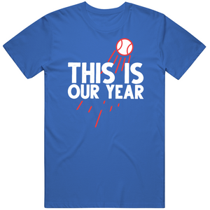 This is Our Year Dave Roberts Los Angeles Baseball Fan v3 T Shirt