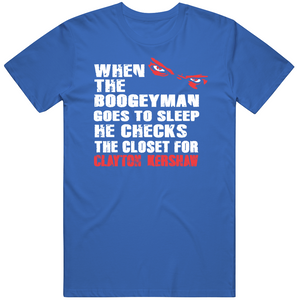 Clayton Kershaw Boogeyman Los Angeles Baseball Fan T Shirt