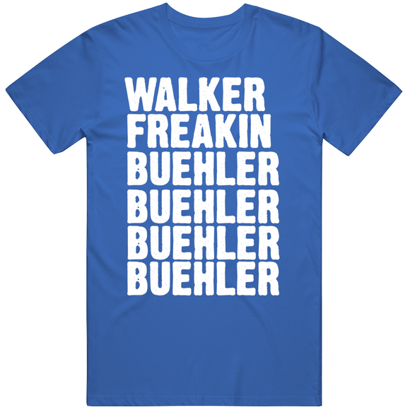 Walker Freakin Buehler Buehler Buehler Funny Los Angeles Baseball Fan T Shirt