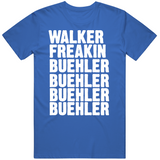 Walker Freakin Buehler Buehler Buehler Funny Los Angeles Baseball Fan T Shirt