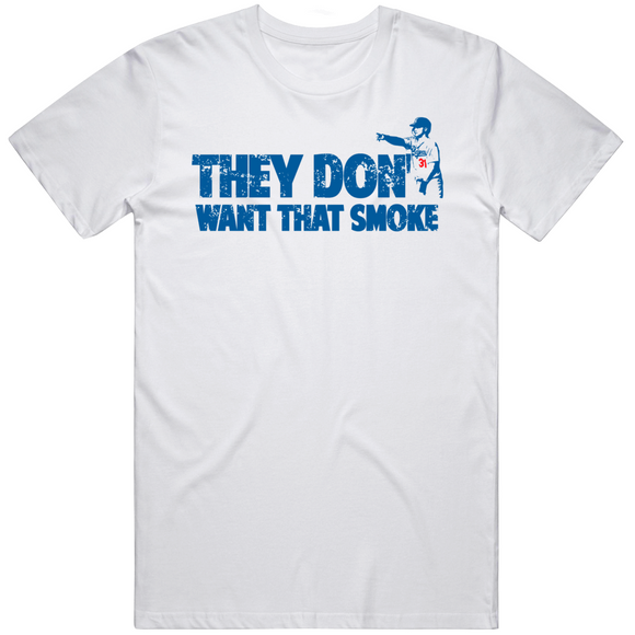 Joc Pederson They Don't Want That Smoke Los Angeles Baseball Fan V2 T Shirt