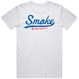 Joc Pederson They Don't Want That Smoke Los Angeles Baseball Fan V4 T Shirt