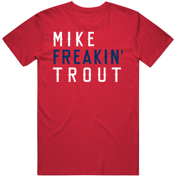 Mike Trout Freakin Los Angeles California Baseball Fan T Shirt