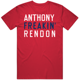 Anthony Rendon Freakin Los Angeles California Baseball Fan V2 T Shirt