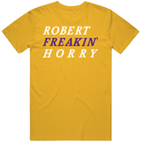 Robert Horry Freakin Los Angeles Basketball Fan T Shirt