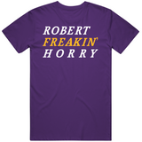 Robert Horry Freakin Los Angeles Basketball Fan V2 T Shirt