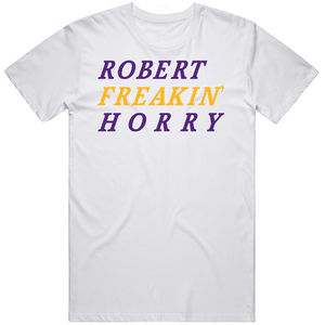 Robert Horry Freakin Los Angeles Basketball Fan V3 T Shirt