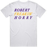 Robert Horry Freakin Los Angeles Basketball Fan V3 T Shirt