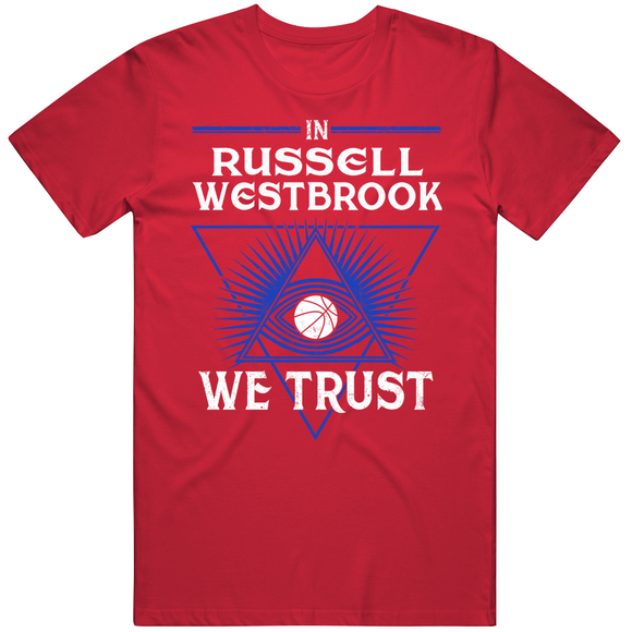 Russell Westbrook We Trust Los Angeles Basketball Fan T Shirt