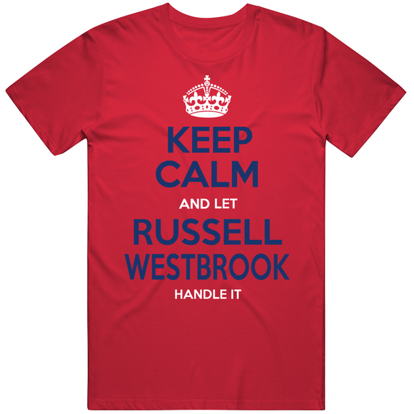 Russell Westbrook Keep Calm Los Angeles Basketball Fan T Shirt
