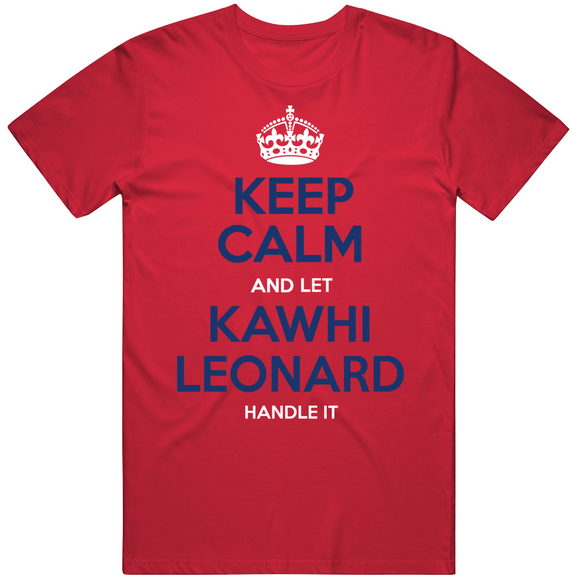 Kawhi Leonard Keep Calm Los Angeles Basketball Fan T Shirt