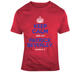Patrick Beverley Keep Calm Handle It Los Angeles Basketball Fan T Shirt