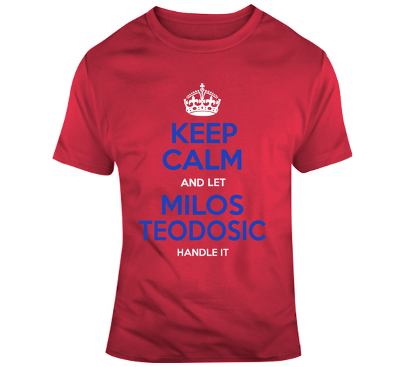 Milos Teodosic Keep Calm Handle It Los Angeles Basketball Fan T Shirt