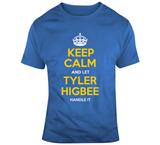 Tyler Higbee Keep Calm Handle It La Football Fan T Shirt