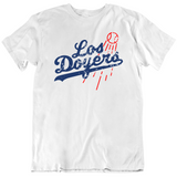 Los Doyers La Baseball Fan T Shirt