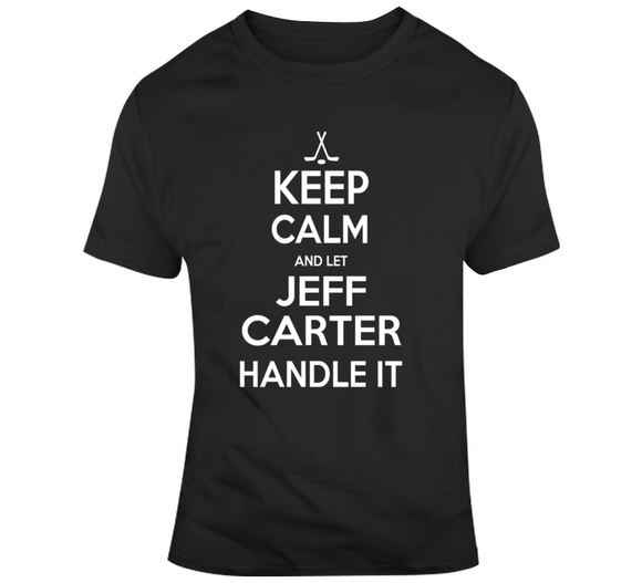 Jeff Carter Keep Calm Handle It Los Angeles Hockey T Shirt