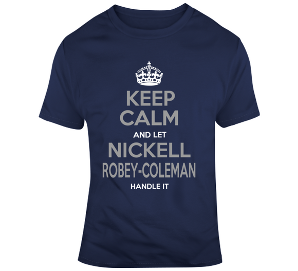 Nickell Robey Coleman Keep Calm La Football Fan T Shirt