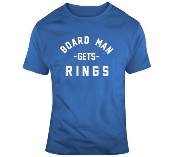 Kawhi Leonard Board Man Gets Rings La Basketball Fan V2 T Shirt