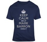 Mark Barron Keep Calm La Football Fan T Shirt