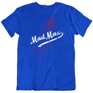 Mad Max Muncy Los Angeles Baseball Fan T Shirt