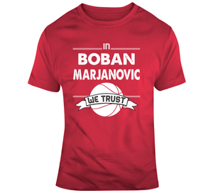 Boban Marjanovic We Trust Los Angeles Basketball Fan T Shirt