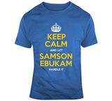 Samson Ebukam Keep Calm Handle It La Football Fan T Shirt