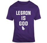LeBron James Le6ron Is God La Basketball Fan V2 T Shirt