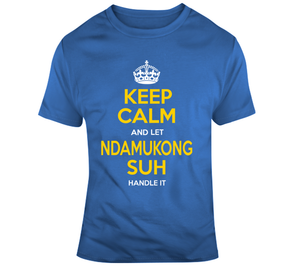 Ndamukong Suh Keep Calm Handle It La Football Fan T Shirt