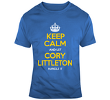 Cory Littleton Keep Calm Handle It La Football Fan T Shirt