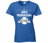 Joc Pederson We Trust Los Angeles Baseball Fan T Shirt