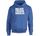 Walker Freakin Buehler Los Angeles Baseball Fan T Shirt