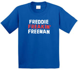 Freddie Freeman Freakin Los Angeles Baseball Fan T Shirt