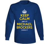 Michael Brockers Keep Calm Handle It La Football Fan T Shirt