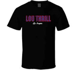 Lou Williams Lou Thrill Los Angeles Basketball Fan T Shirt