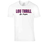Lou Williams Lou Thrill Los Angeles Basketball Fan T Shirt