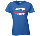 Justin Turner Freakin Turner Los Angeles Baseball Fan T Shirt